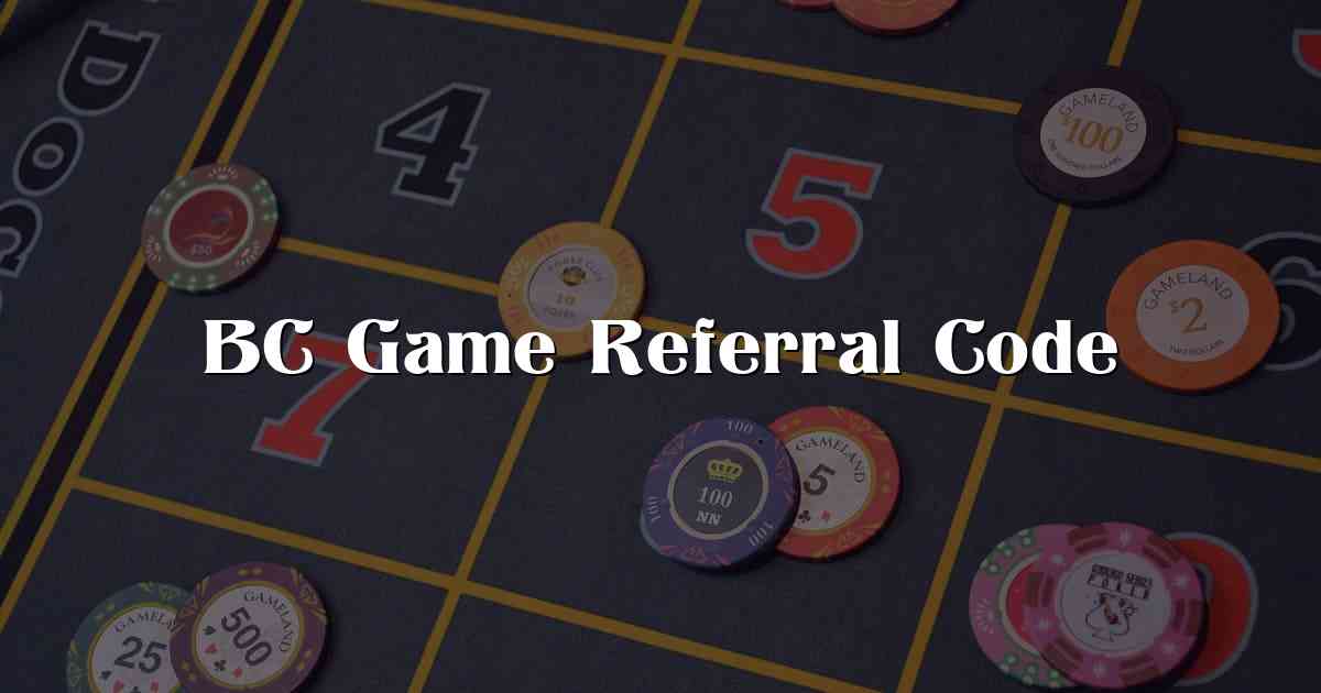BC Game Referral Code