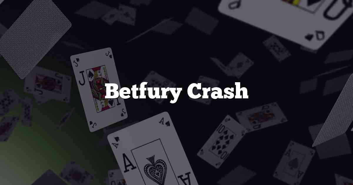 Betfury Crash