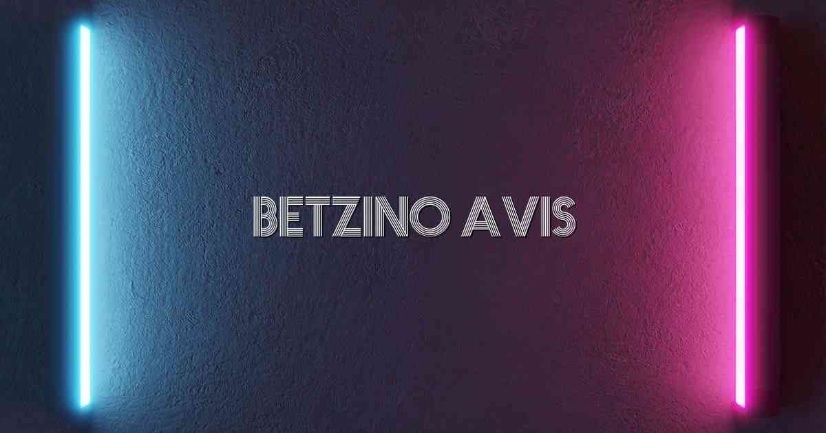 Betzino Avis